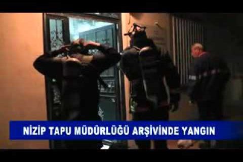 Nizip tapu müdürlüğü arşivinde yangin