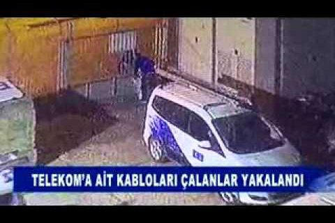 Telekom’a ait kablolari çalanlar yakalandi