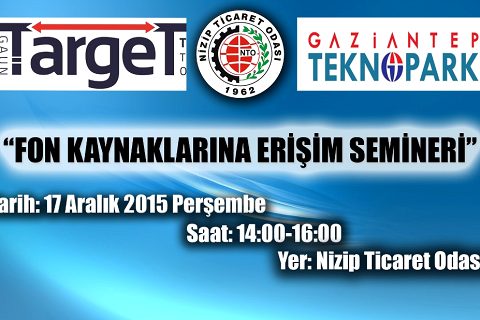 Nizip Ticaret Odası'ndan "Fon Kaynaklarına Erişim" Semineri