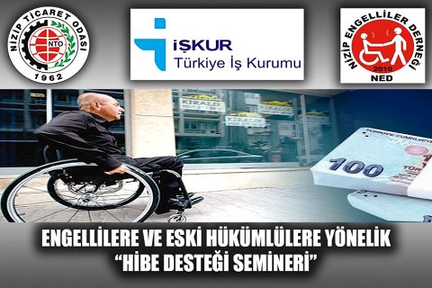 NTO?dan ?Engelliler ve Eski Hükümlülere Yönelik Hibe Desteği? Semineri