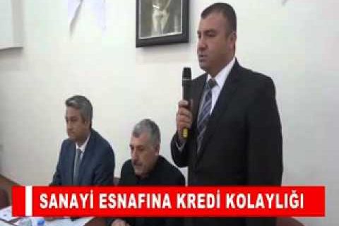 Sanayi esnafina kredi kolayliği