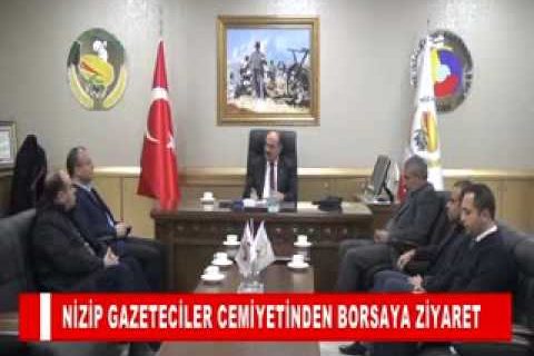 Nizip gazeteciler cemiyetinden borsaya ziyaret