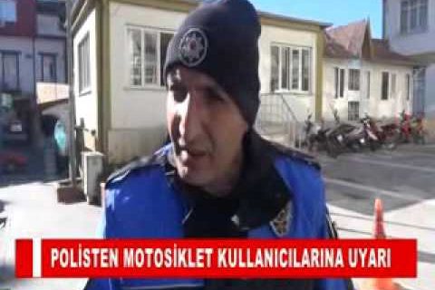 Polisten motosiklet kullanicilarina uyari