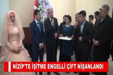 Nizip'te işitme engelli çift nişanlandi