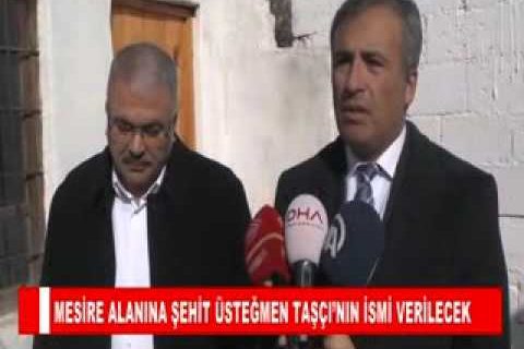 Mesire alanina şehit üsteğmen taşçi’nin ismi verilecek