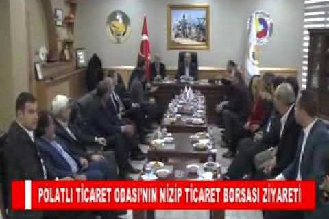 Polatli ticaret odasi’nin nizip ticaret borsasi ziyareti