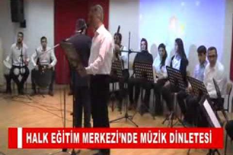 Halk eğitim merkezi’nde müzik dinletesi