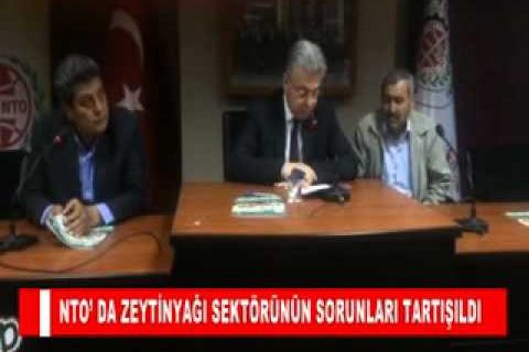Nto’ da zeytinyaği sektörünün sorunlari tartişildi