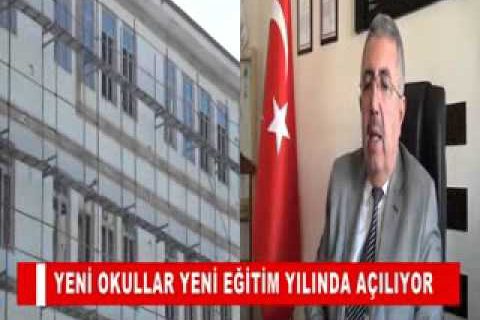Yeni okullar yeni eğitim yilinda açiliyor