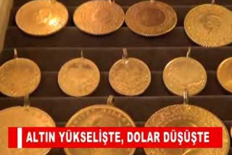 Altin yükselişte, dolar düşüşte