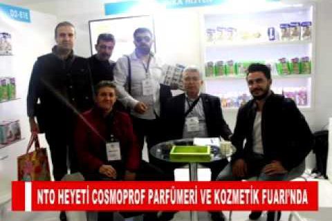 Nto heyeti cosmoprof parfümeri ve kozmetik fuari’nda