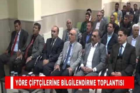 Yöre çiftçilerine bilgilendirme toplantisi