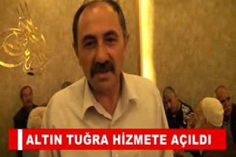 Altin tuğra hizmete açildi