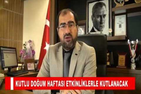 Kutlu doğum haftasi etkinliklerle kutlanacak