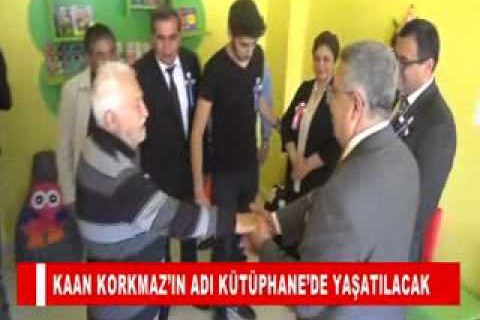 Kaan korkmaz’in adi kütüphane’de yaşatilacak