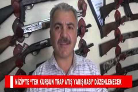 Nizip’te “tek kurşun trap atiş yarişmasi” düzenlenecek