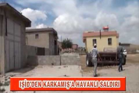 Işid'den karkamiş'a havanli saldiri