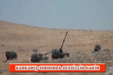 02 karkamiş sinirinda sessizlik hakim