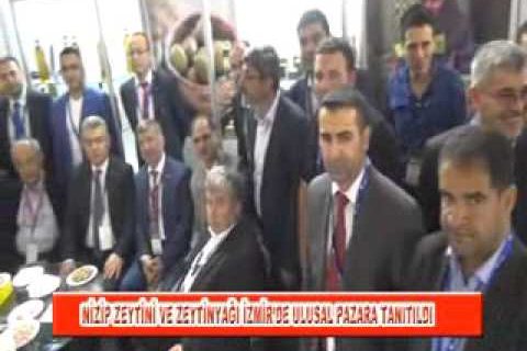 Nizip zeytini ve zeytinyaği izmir’de ulusal pazara tanitildi