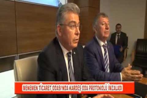Menemen ticaret odasi’nda kardeş oda protokolü imzaladi