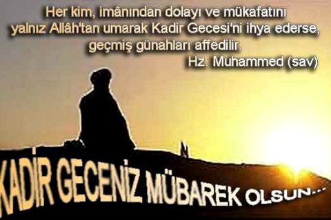 Kadir geceniz mübarek olsun
