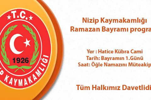 Nizip Kaymakamlığı Ramazan Bayramı programı