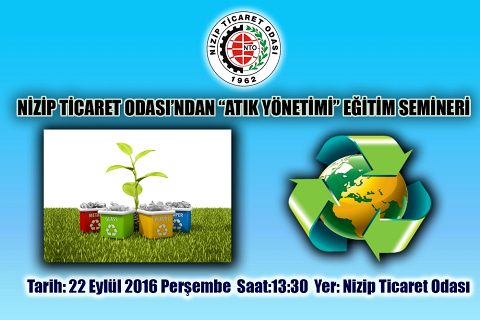 NTO'da Atık Yönetimi Eğitim Semineri Düzenlenecek