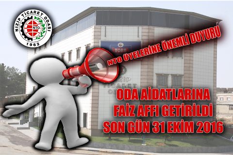 NTO Aidatları Faizi Affı Son Gün 31 Ekim 2016