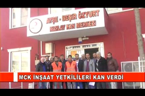 Mck inşaat yetkilileri kan verdi