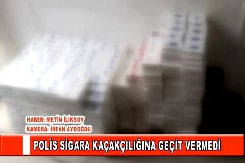 Polis sigara kaçakçiliğina geçit vermedi