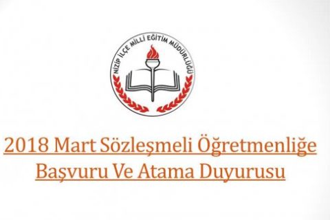 2018 Mart Sözleşmeli Öğretmenliğe Başvuru Ve Atama Duyurusu(Ek-2 Sözlü Sınav Merkezle