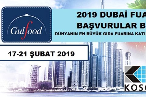 2019 dubai fuari başvurulari başladi