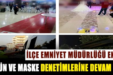Düğün ve maske denetimleri devam ediyor