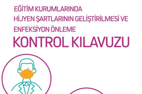 Eğitim Kurumlarında Hijyen Şartlarının Geliştirilmesi ve Enfeksiyon Önleme Kontrol Kı