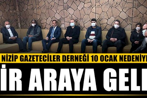 Nizip Gazeteciler Derneği '10 Ocak' Dolayısıyla Bir Araya Geldi