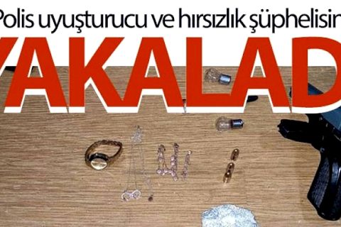 Polis ********** ve hırsızlık şüphelisini yakaladı
