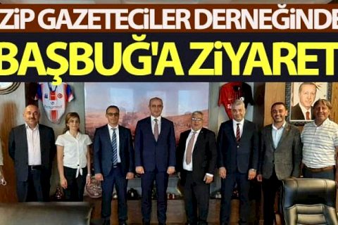 Nizip Gazeteciler Derneğinden Başbuğ'a ziyaret