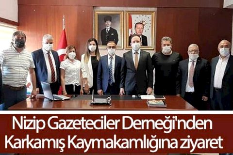 Nizip Gazeteciler Derneği'nden Karkamış Kaymakamlığına ziyaret