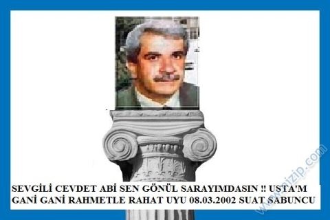 CEVDET ALKAN ''ÖZLEDİK BE USTA'M 10 YIL GEÇTİ SENSİZ 08.03.2002 