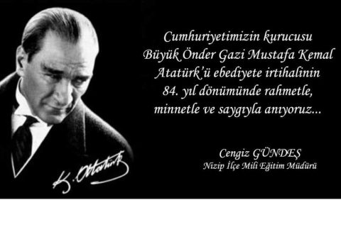 İlçe Milli Eğitim Müdürümüz Cengiz GÜNDEŞ'in 10 Kasım Mesajı