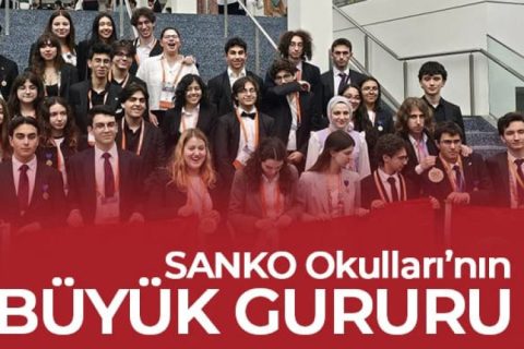 SANKO Okulları’nın büyük gururu
