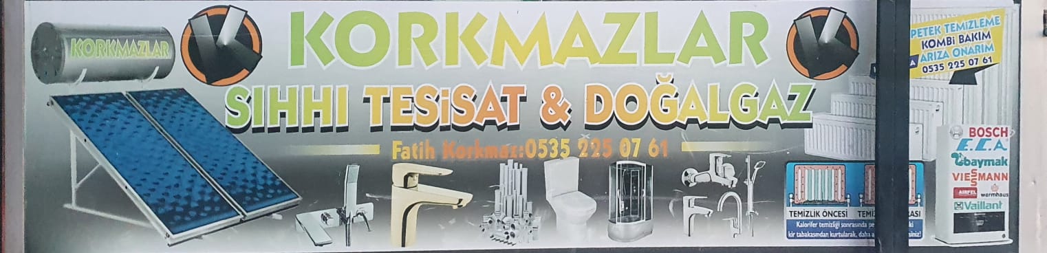 Korkmazlar Sıhhi Tesisat ve Doğal Gaz