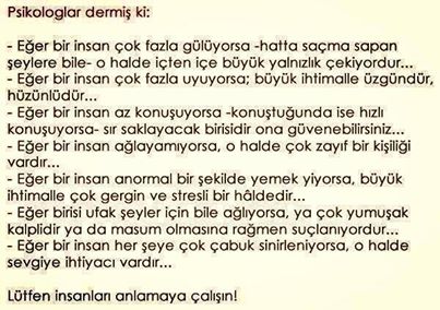 Psikologlar diyorki; Psikologlar diyorki;