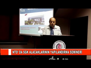 NTOda SGK Alacaklarının Yapılandırma Semineri Düzenlendi